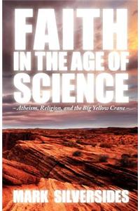 Faith in the Age of Science