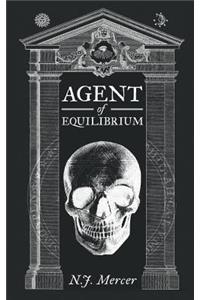 Agent of Equilibrium