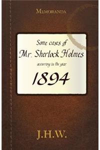 1894: Some Adventures of Mr. Sherlock Holmes