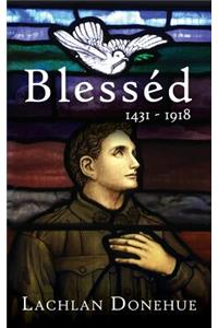 Blesséd 1431-1918