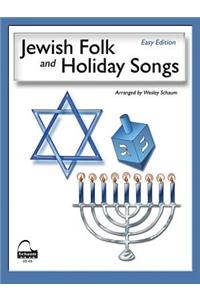 Jewish Folk and Holiday Songs (English, Hebrew, and Yiddish Language Edition)