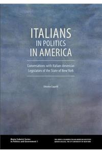 Italians in Politics in America