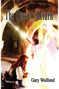 The Queen's Return