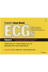 Podrid's Real-World ECGs : A Master's Approach to the Art and Practice of Clinical ECG Interpretation
