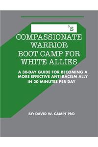 Compassionate Warrior Boot Camp for White Allies