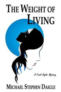 Weight of Living