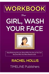 WORKBOOK For Girl, Wash Your Face