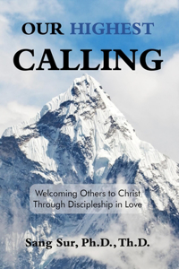 Our Highest Calling