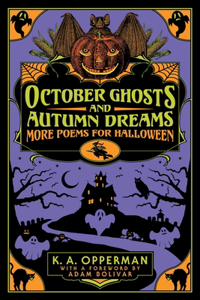 October Ghosts and Autumn Dreams