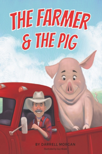 Farmer & The Pig