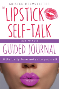 Lipstick Self-Talk Two-Minute Guided Journal