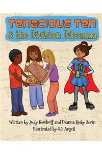 Tenacious Ten & the Division Dilemma