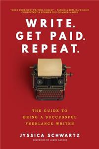 Write. Get Paid. Repeat.