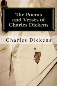 The Poems and Verses of Charles Dickens