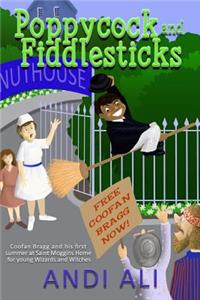 Poppycock and Fiddlesticks