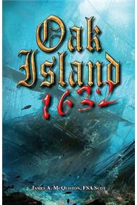 Oak Island 1632
