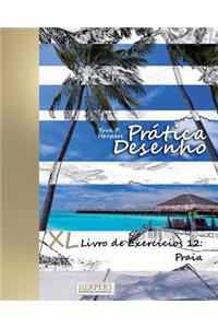 Prática Desenho - XL Livro de Exercícios 12