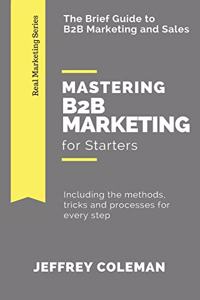 Mastering B2B Marketing for Starters