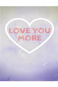 Love You More