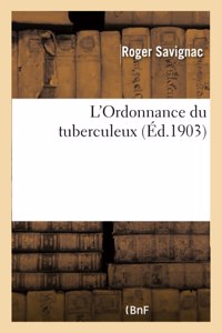 L'Ordonnance Du Tuberculeux