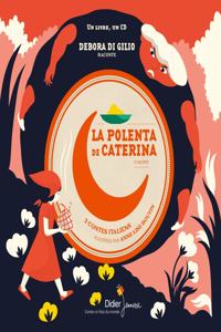 La polenta de Caterina et le Coq dore