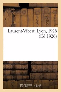 Laurent-Vibert, Lyon, 1926