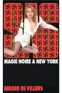SAS 11 Magie Noire a New-York