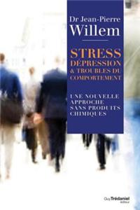 Stress, Depression Et Troubles Du Comportement