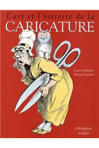 Art Et L'Histoire de La Caricature