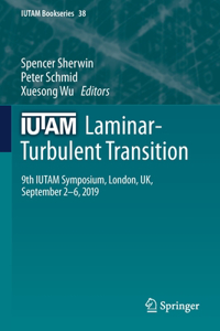 IUTAM Laminar-Turbulent Transition