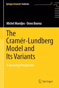 Cramér-Lundberg Model and Its Variants