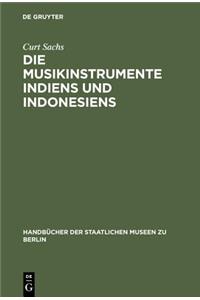 Die Musikinstrumente Indiens und Indonesiens