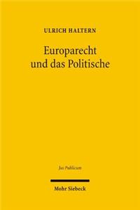 Europarecht Und Das Politische
