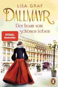 Dallmayr. Der Traum vom schonen Leben
