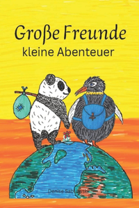 Große Freunde, kleine Abenteuer