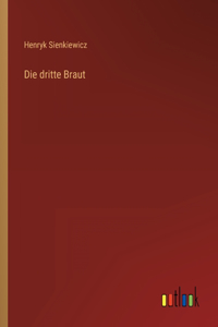 dritte Braut