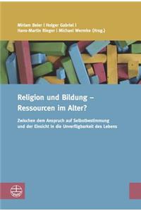 Religion Und Bildung - Ressourcen Im Alter?