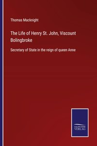 Life of Henry St. John, Viscount Bolingbroke