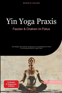 Yin Yoga Praxis