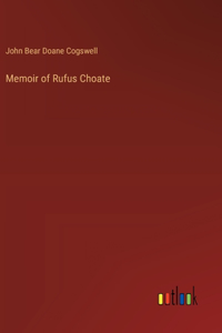 Memoir of Rufus Choate