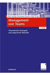 Management Von Teams: Theoretische Konzepte Und Empirische Befunde