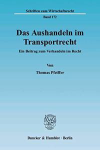 Das Aushandeln Im Transportrecht