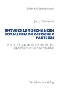 Entwicklungschancen Sozialdemokratischer Parteien