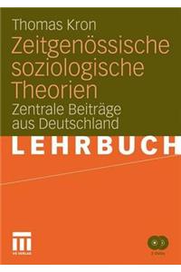 Zeitgenössische Soziologische Theorien