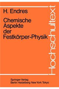 Chemische Aspekte Der Festkörper-Physik