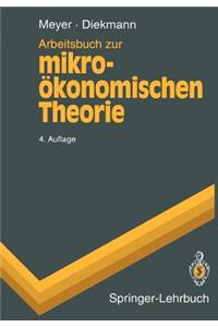 Arbeitsbuch Zur Mikro Konomischen Theorie