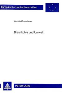 Braunkohle Und Umwelt