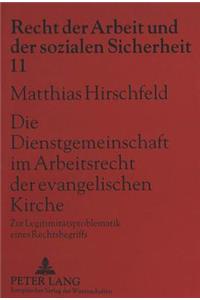Die Dienstgemeinschaft Im Arbeitsrecht Der Evangelischen Kirche