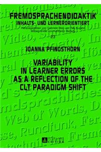 Variability in Learner Errors as a Reflection of the CLT Paradigm Shift