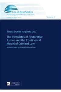 The Postulates of Restorative Justice and the Continental Model of Criminal Law